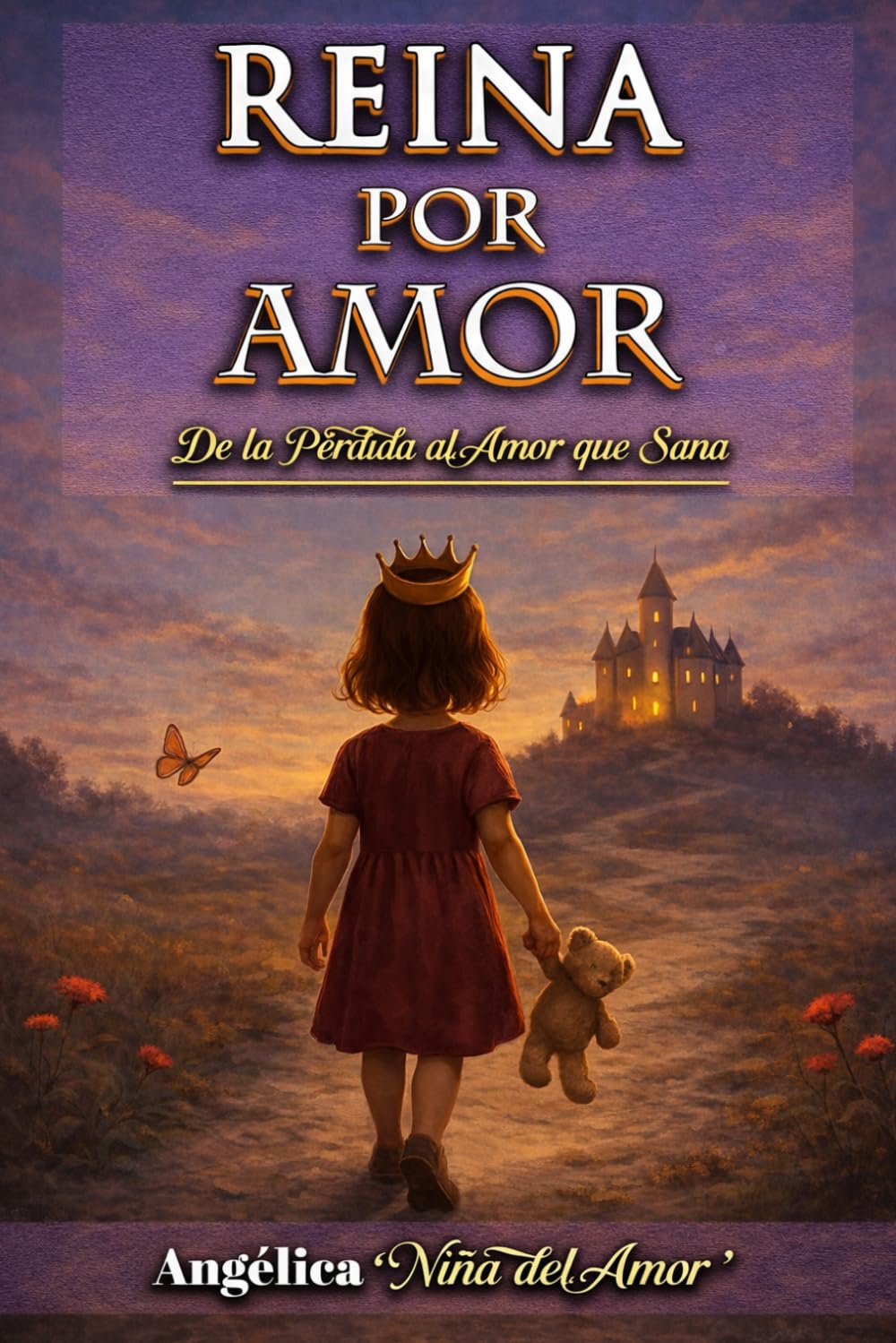 Reina Por Amor: De la Pérdida al Amor que Sana
