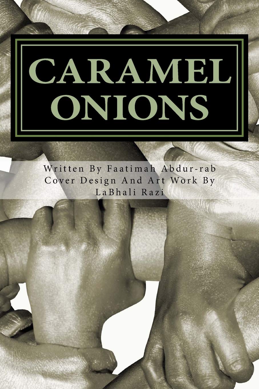 Faatimah Abdur-rabCaramel Onions