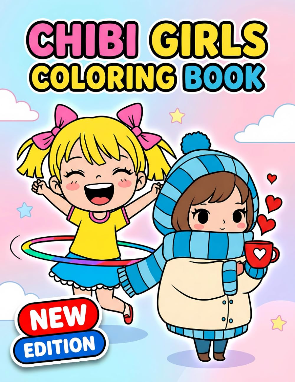 Chibi Girls Coloring Book: A Sweet Collection Of Kawaii Art And Fashionable Designs Perfect For Stress Relief And Creative Fun