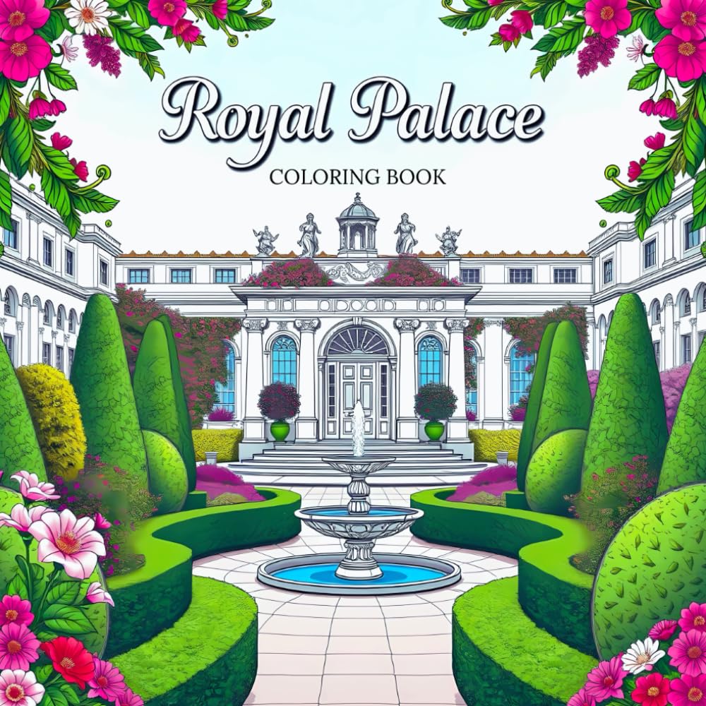Royal Palace Coloring Book (Royal Coloring Book)
