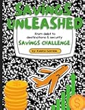 Savings Unleashed: From Debt to Destinations and Security