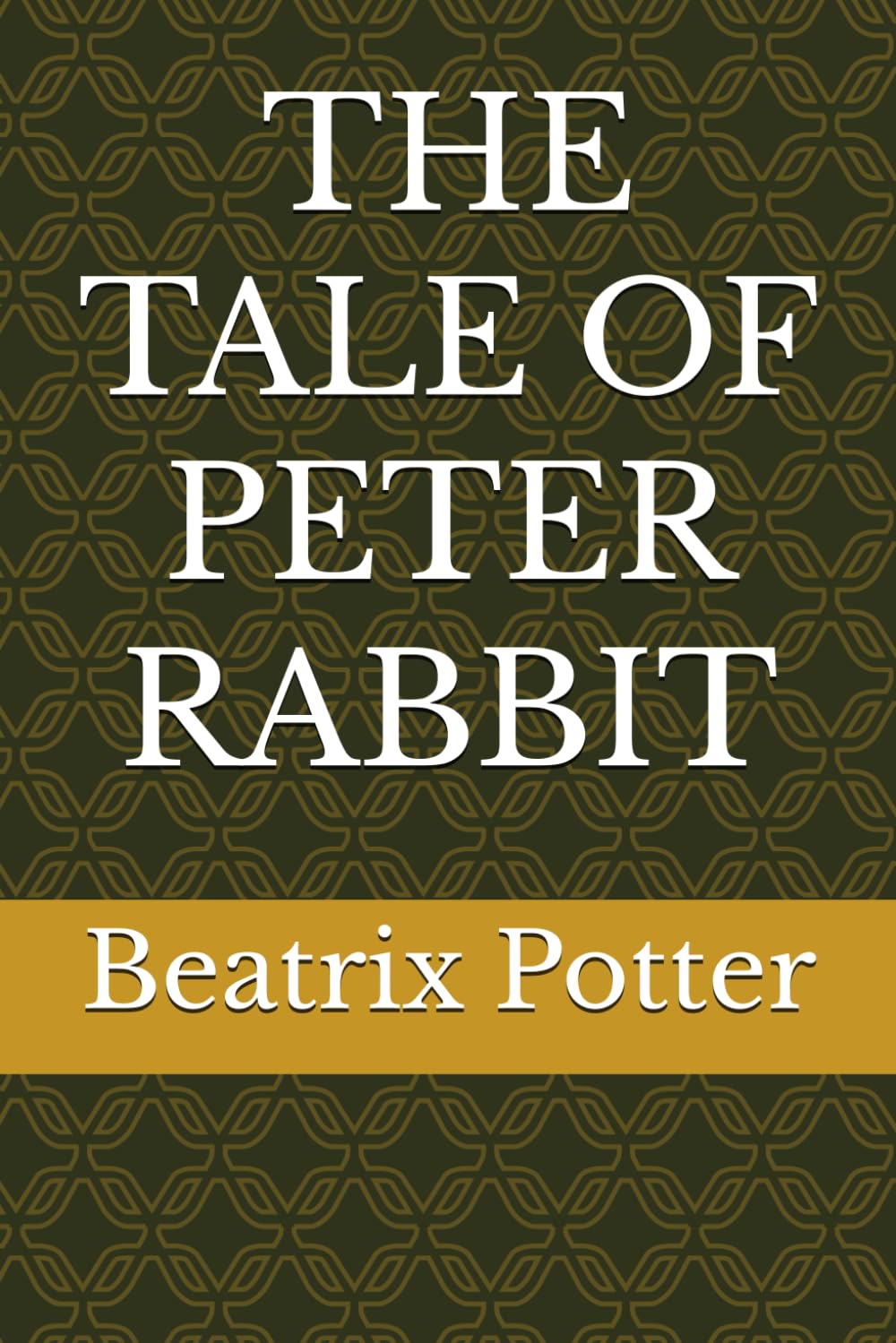 THE TALE OF PETER RABBIT
