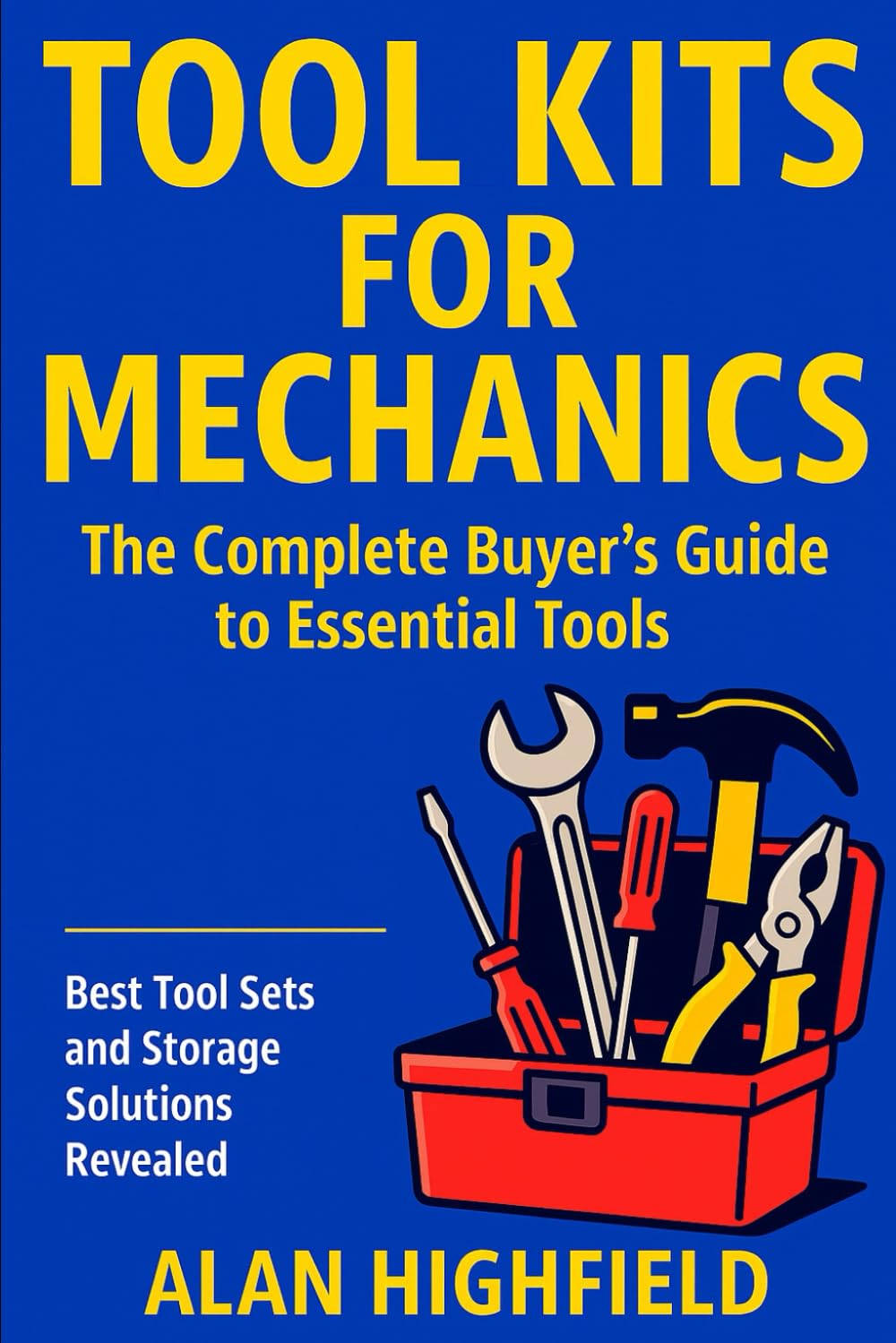 Complete Buyer’s Guide to Mechanic Tool Kits: Choosing, Organizing, and Upgrading Your Workshop