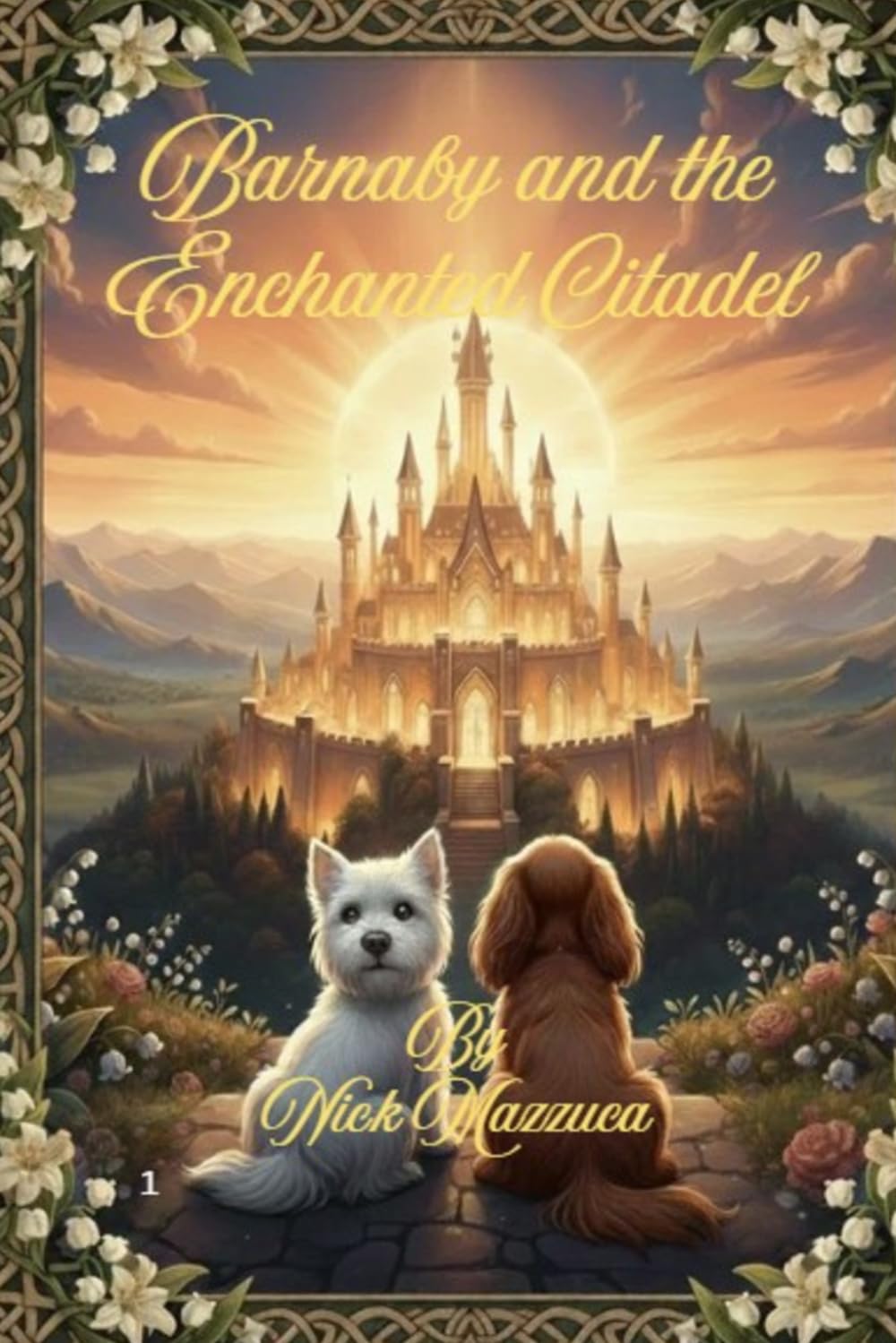 Barnaby and the Enchanted Citadel (Banaby fumes An Uplifting Tale for Kids About God’s Love and Following the Word)
