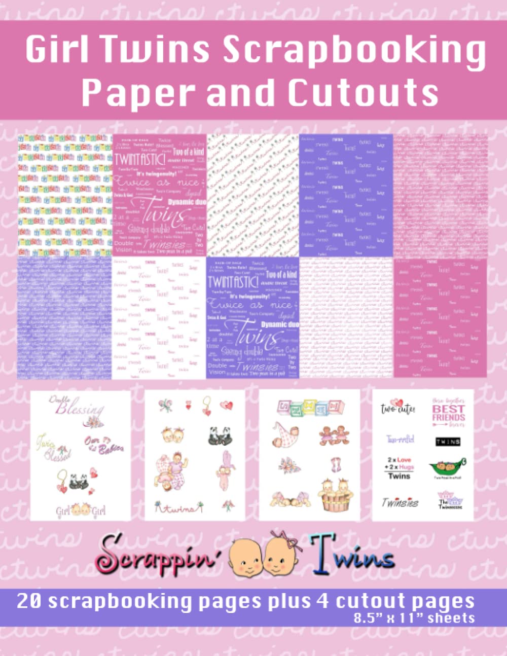 Girl Twins Scrapbooking Paper and Cutouts: One Sided Hand-Drawn Cut Outs and Paper for DIY Craft Projects, Card Making, Journaling, Memory Books, and
