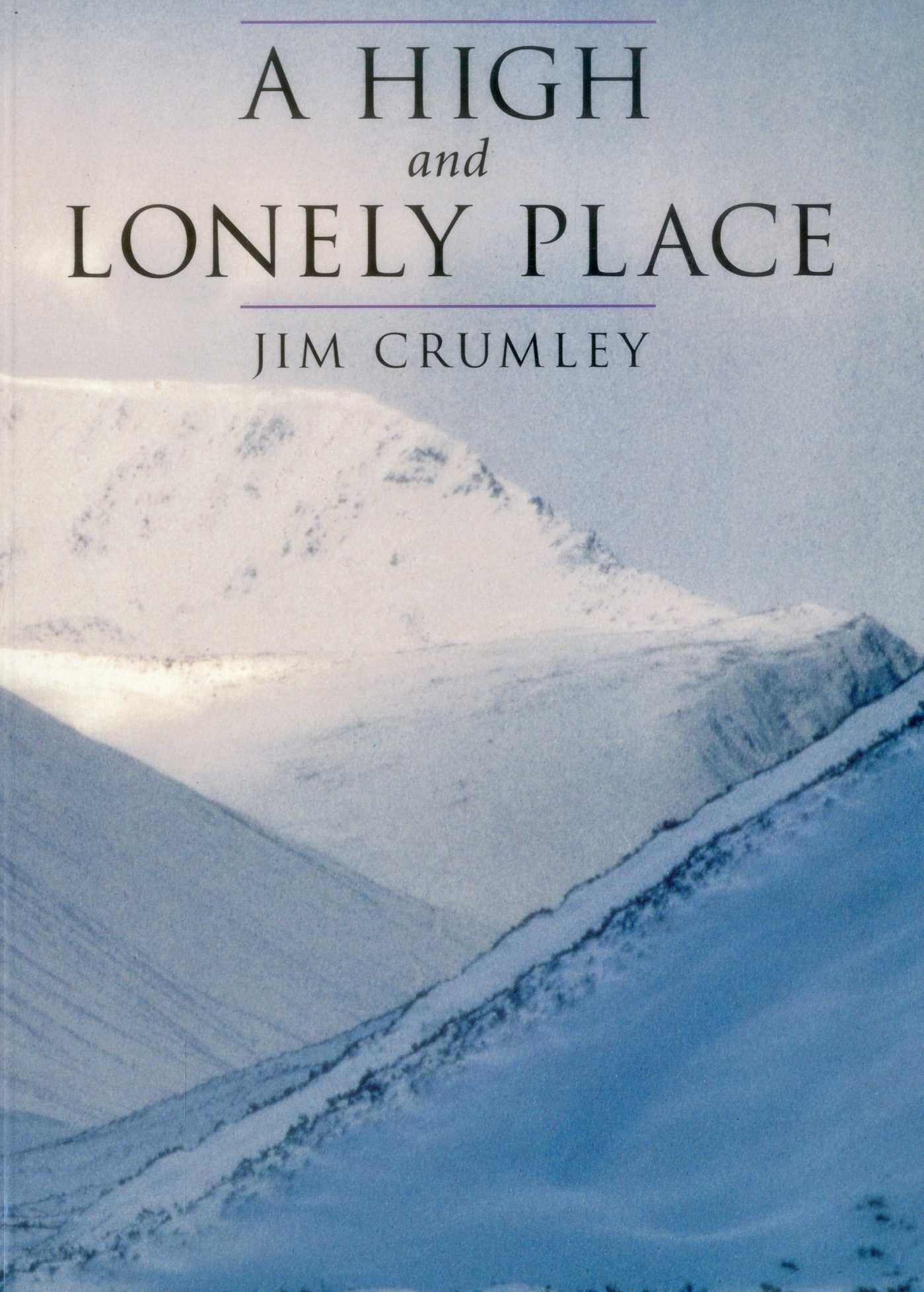 A High and Lonely Place