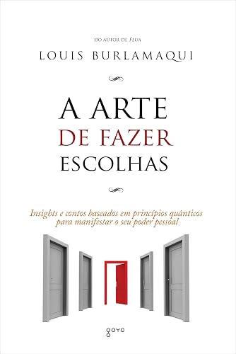 A arte de fazer escolhas