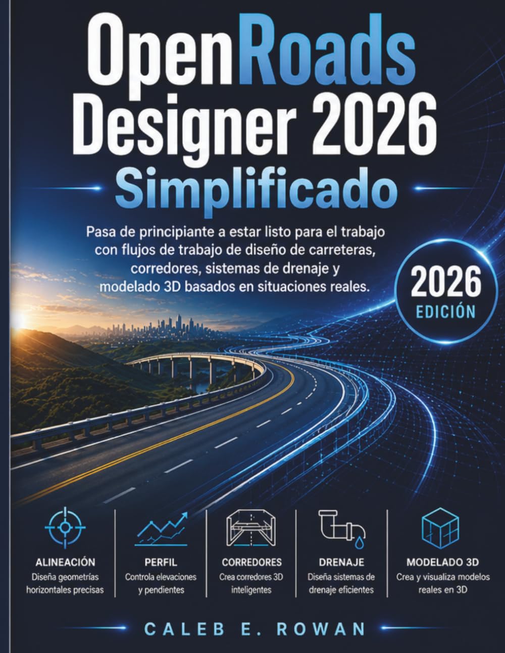 OpenRoads Designer 2026 Simplificado