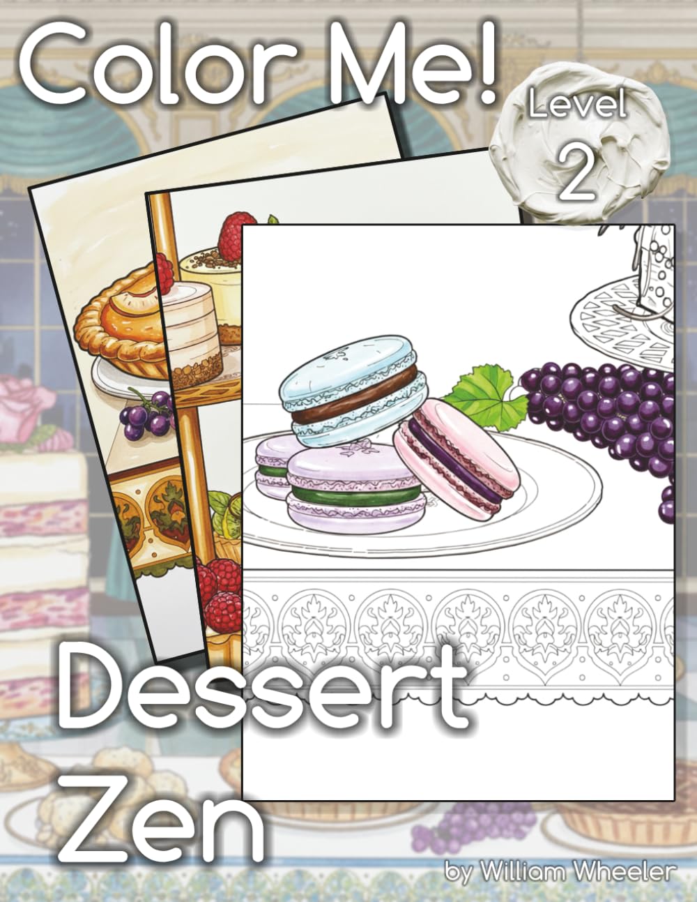 Color Me! Dessert Zen (Color Me! Adult Coloring Books)