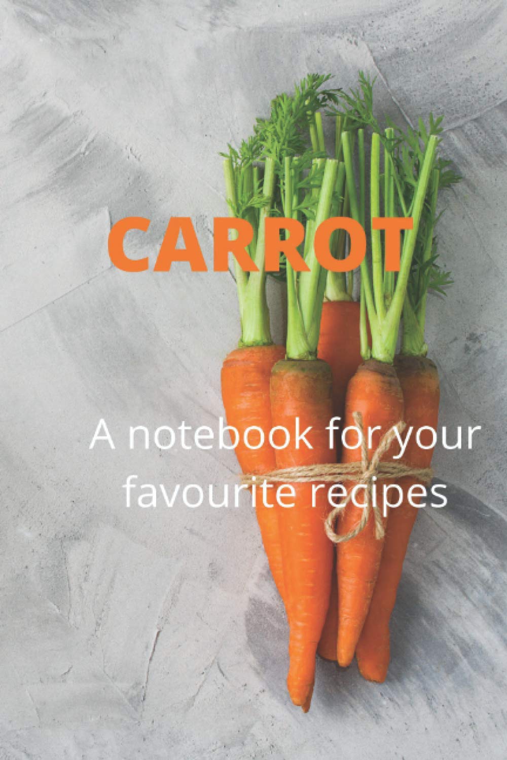 Carrot: Cook book where you cane save favourite recipes