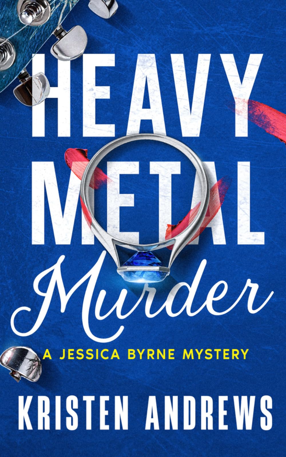 Heavy Metal Murder: A Jessica Byrne, P.I. Mystery Novel: 1