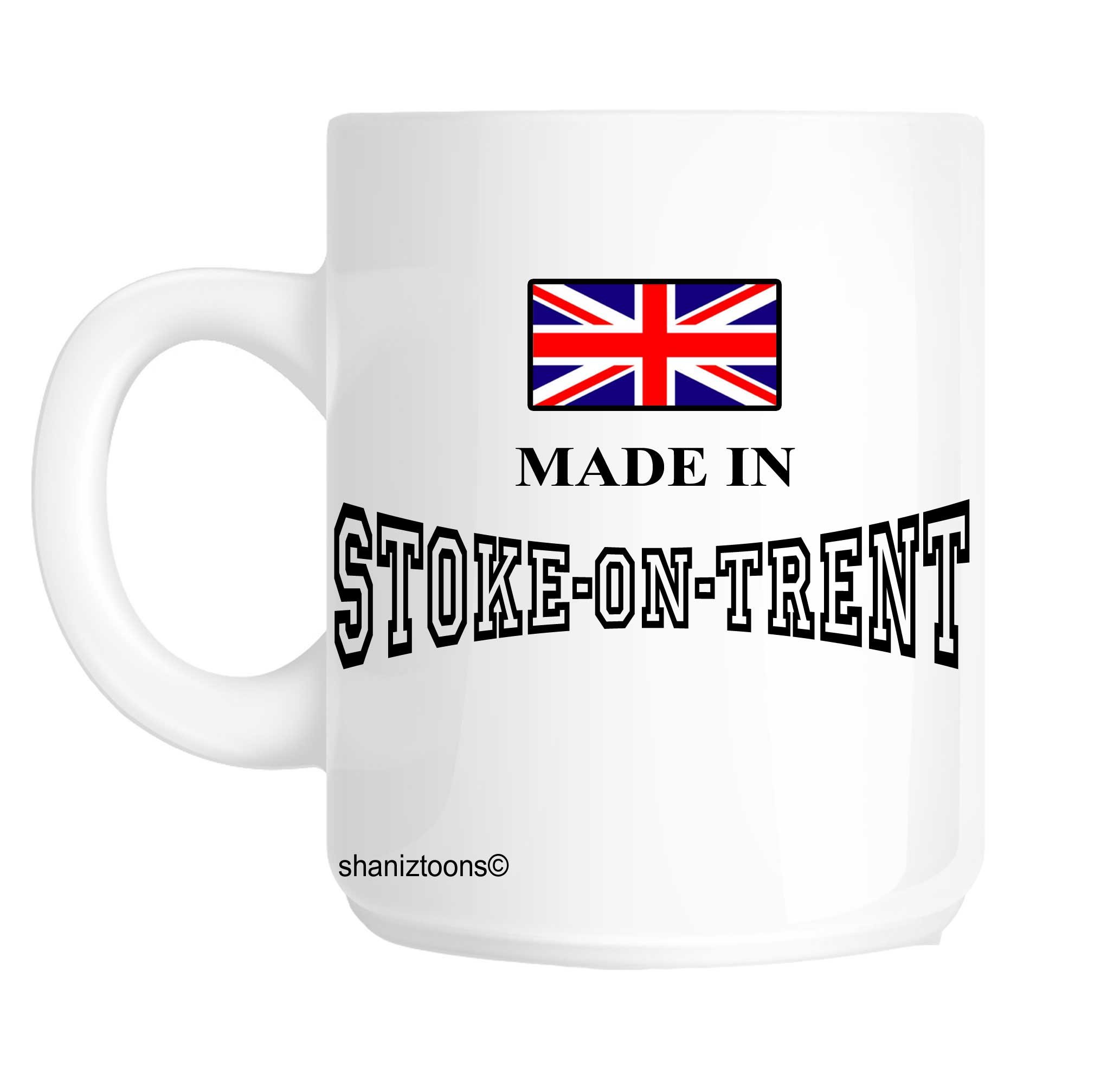 Made Born In Stoke on Trent Birthday Gift Mug