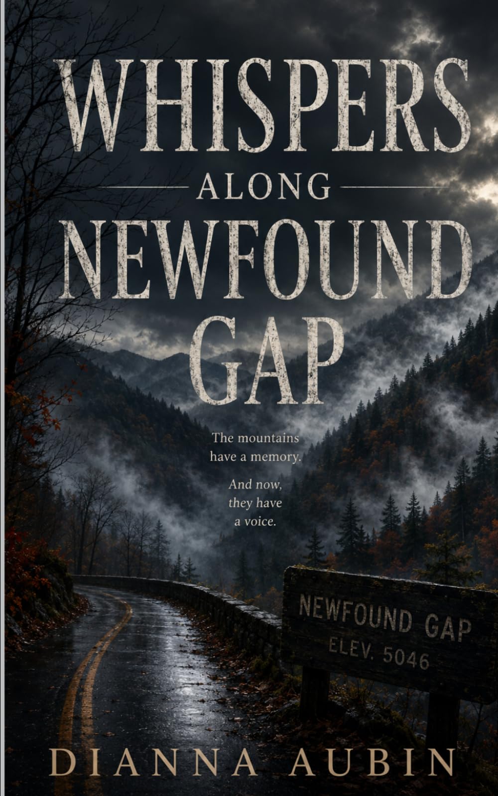 Whispers Along Newfound Gap (The Hauntings of the Smoky Mountains)