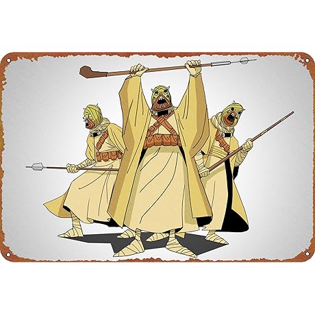 Tusken Raider Metal Sign: A Tribute to the Fierce Warriors of Tatooine