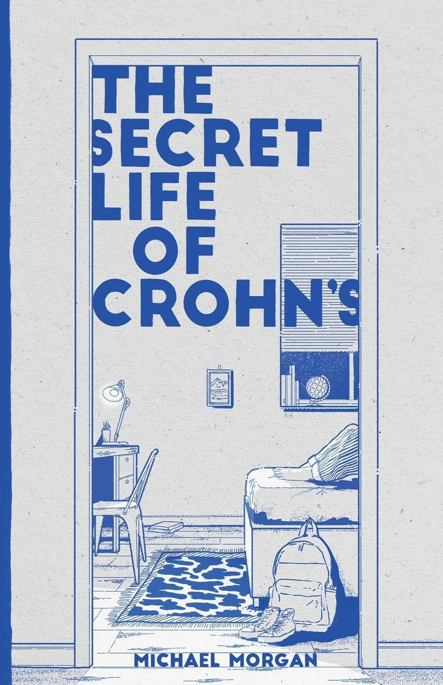 The Secret Life of Crohn's: Growing up with a Hidden Disease