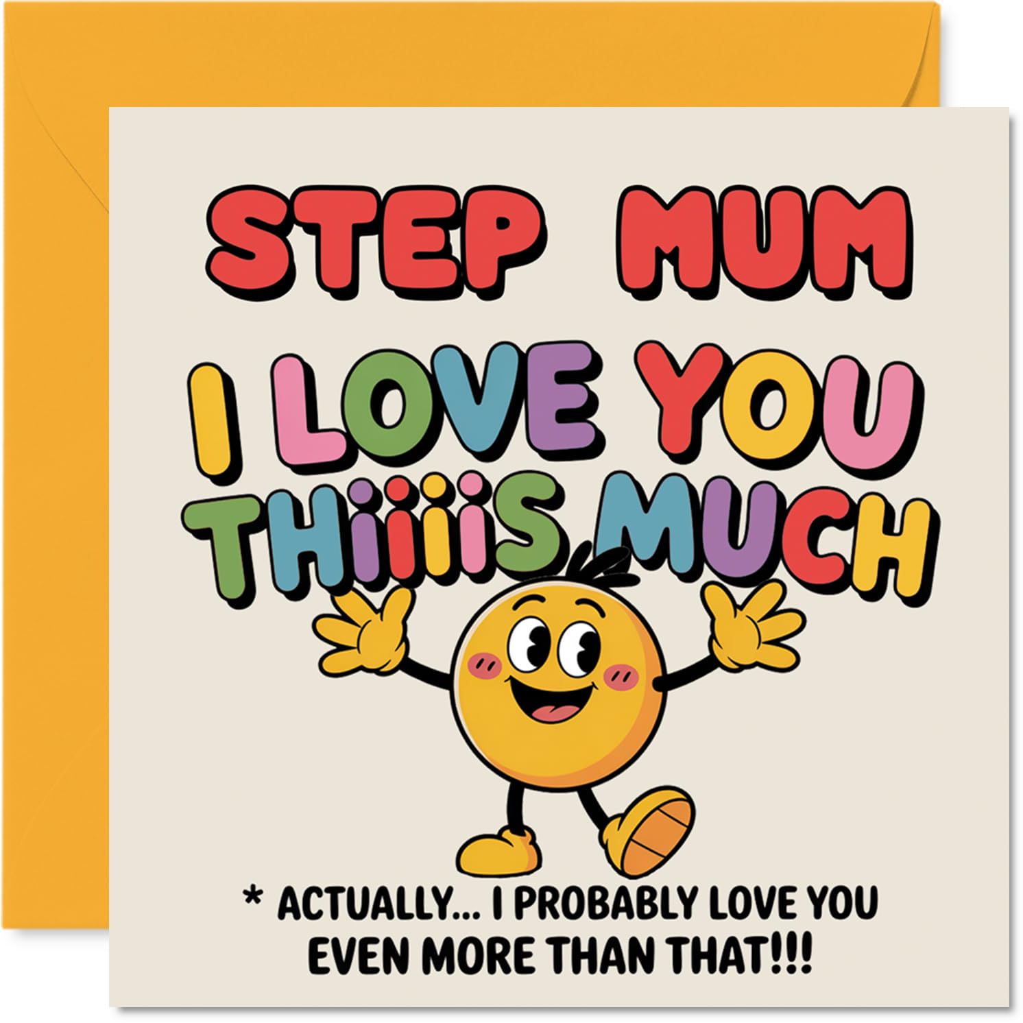 Step Mum Birthday Card, I Love You Thiiiis Much