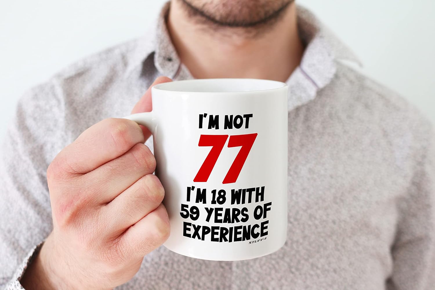 Stuff4 77th Birthday Gifts, I'm Not 77 I'm 18 with 59 Years of Experience Mug, 11oz Ceramic Dishwasher Safe Premium Mugs - Image 5