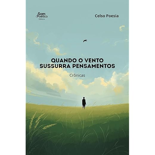 Quando o vento sussurra pensamentos