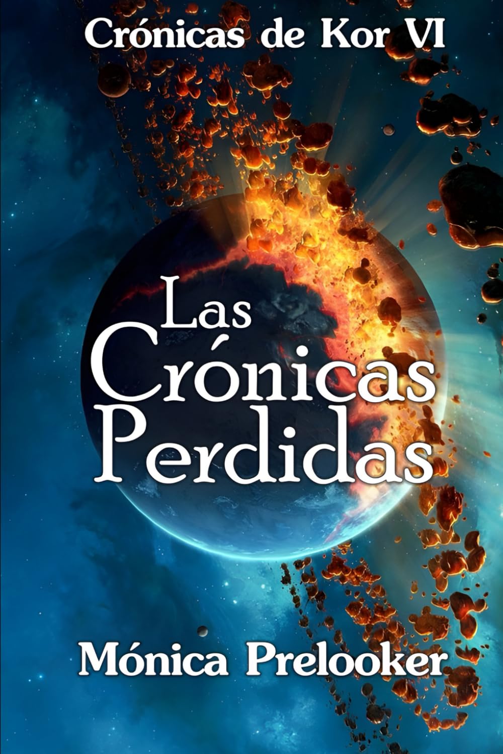 Las Crónicas Perdidas: Crónicas de Kor 6
