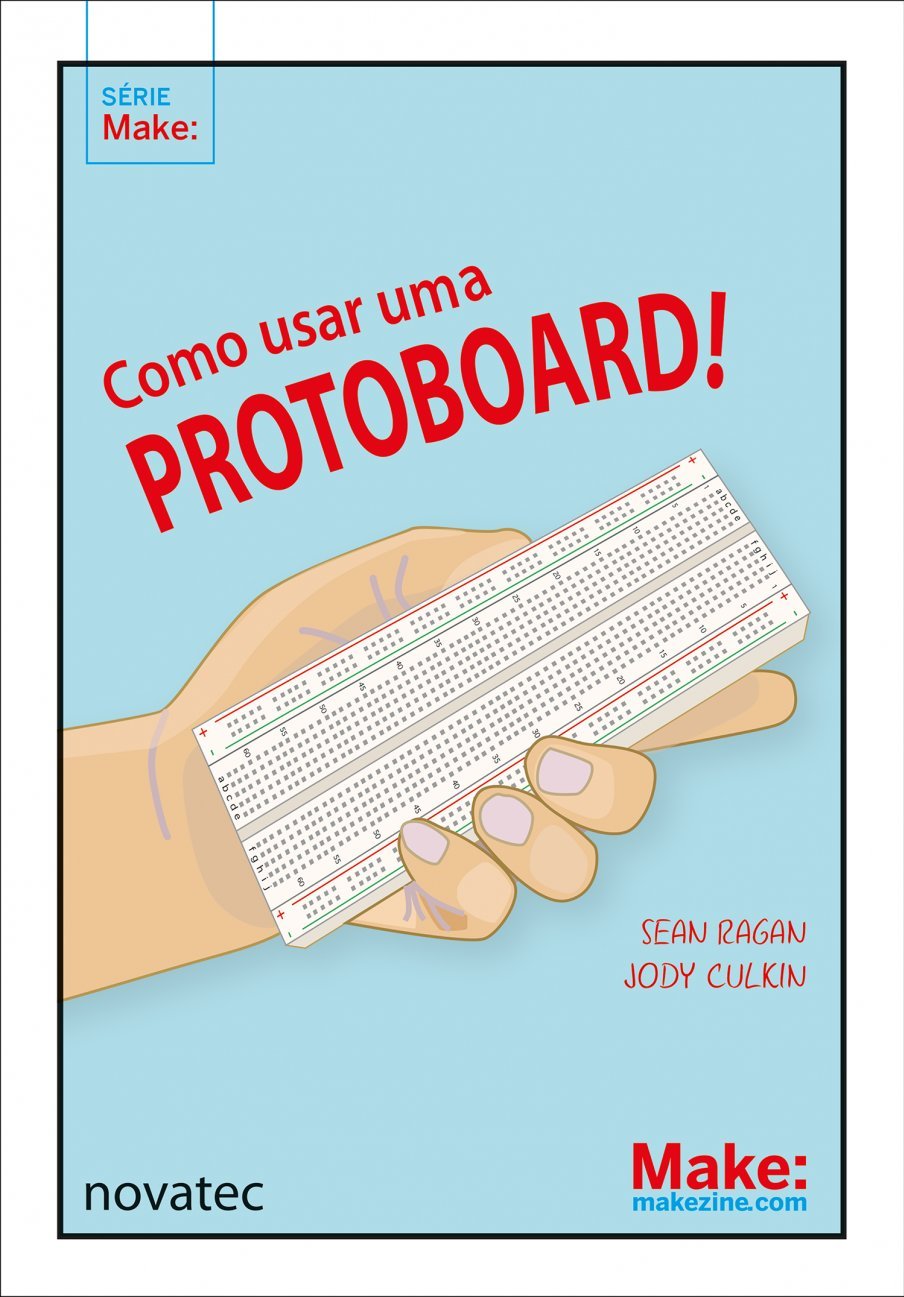 Como Usar Uma Protoboard! Amazon.co.uk 9788575226650 Books