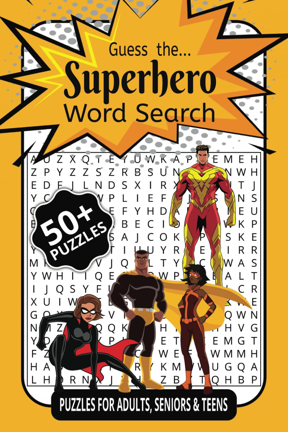 Guess the Superhero Word Search: The Ultimate Word Search for Superhero Superfans