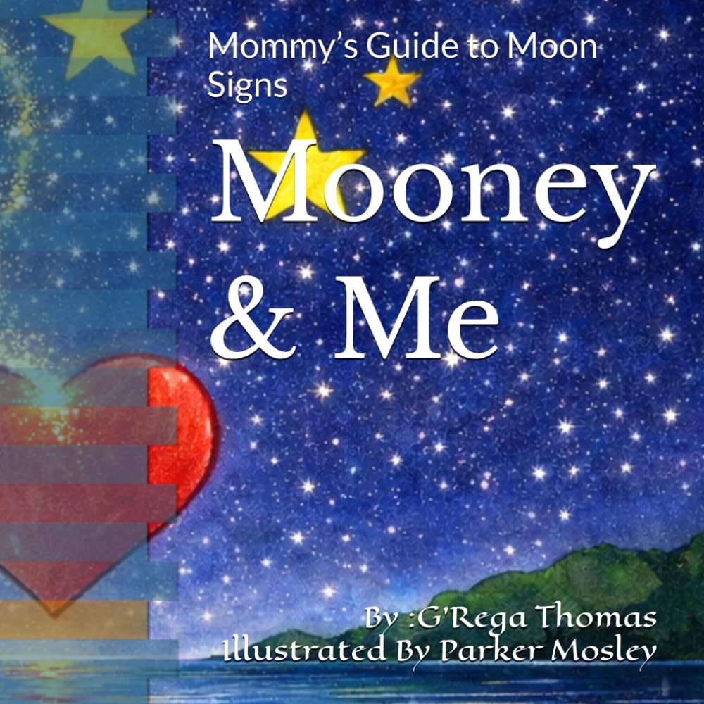 Mooney & Me: Mommy’s Guide to Moon Signs