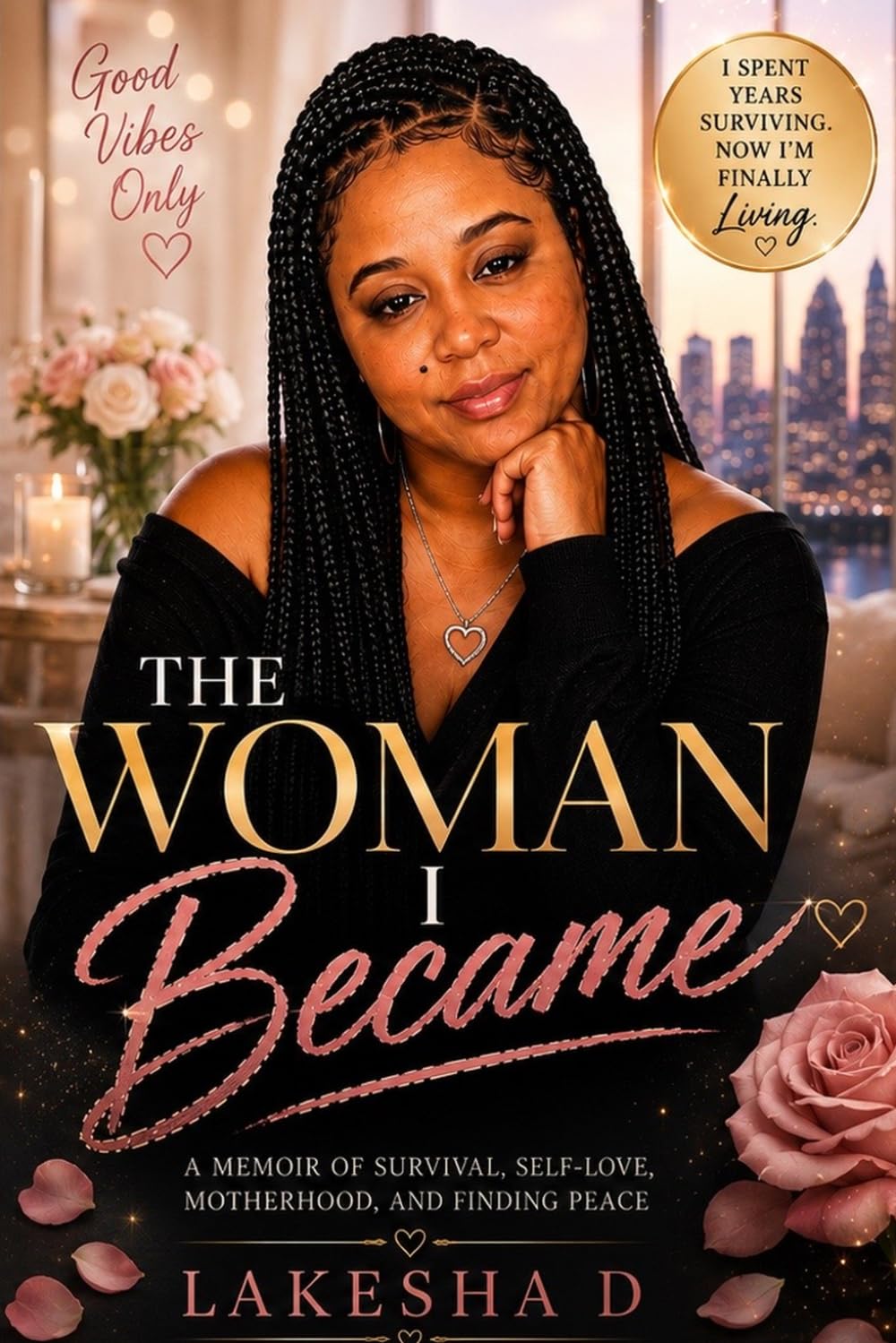 The woman I Became