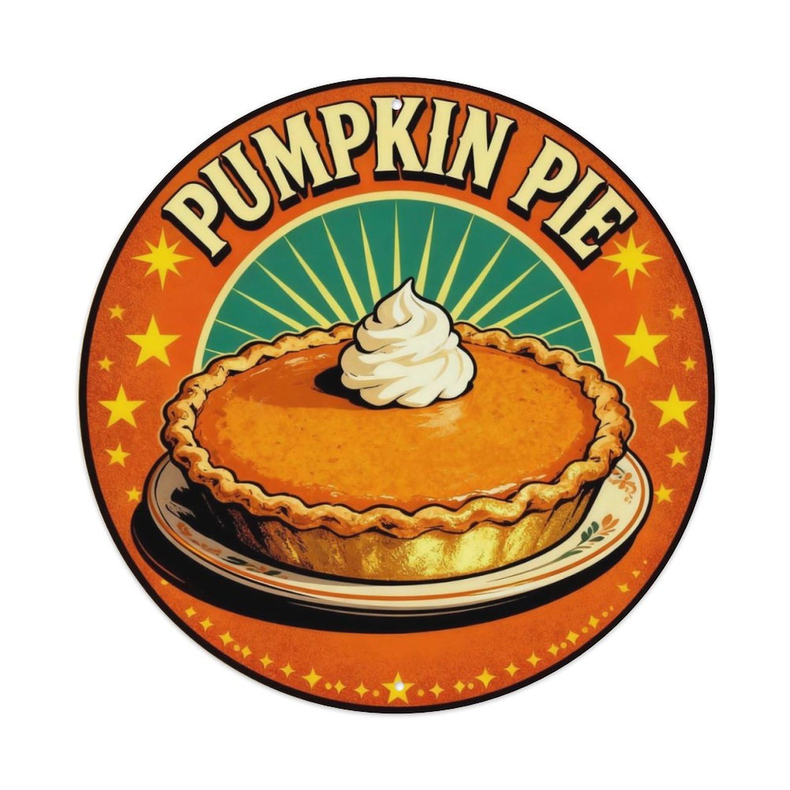 Pumpkin Pie Thanksgiving Sign Metal Tin Sign Plaque