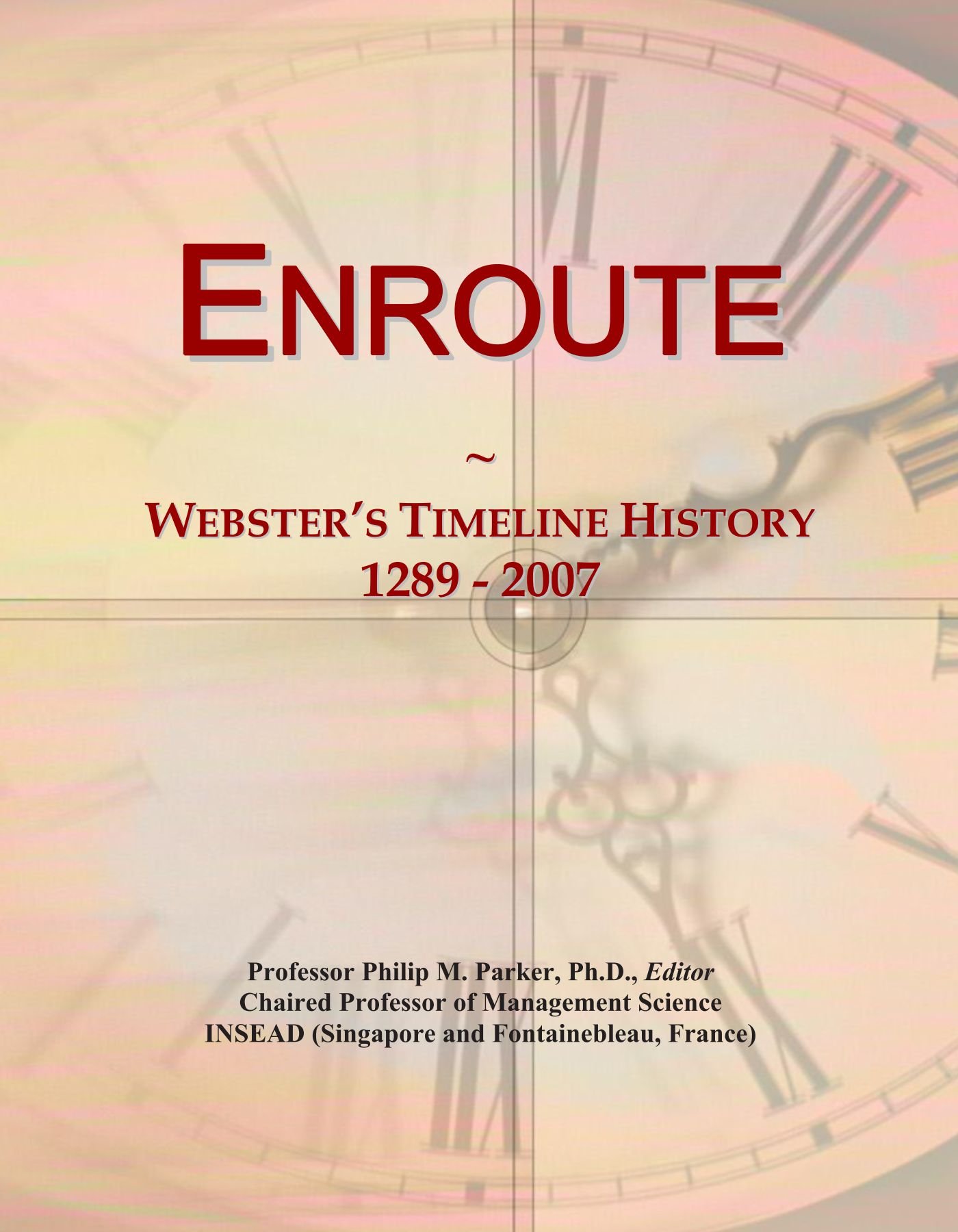 Enroute: Webster's Timeline History, 1289 - 2007