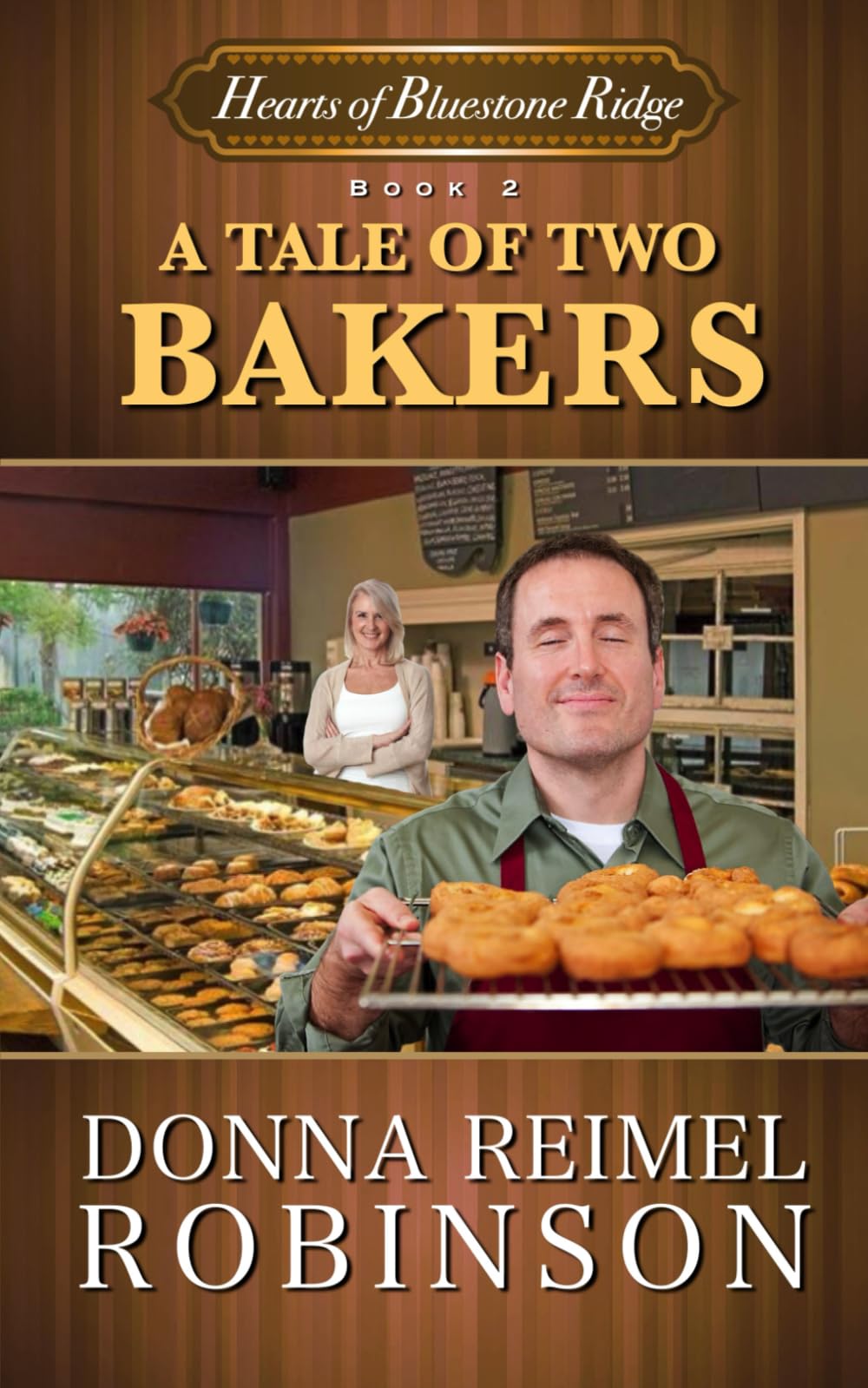 A Tale of Two Bakers (Hearts of Bluestone Ridge)