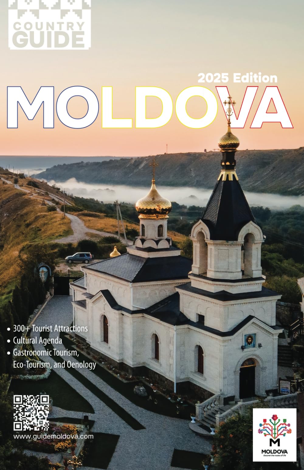 Moldova Travel Guide – 2025 Edition: Explore History, Nature & Local Secrets: Your Essential Companion to Moldova’s Landscapes, Wineries & Culture