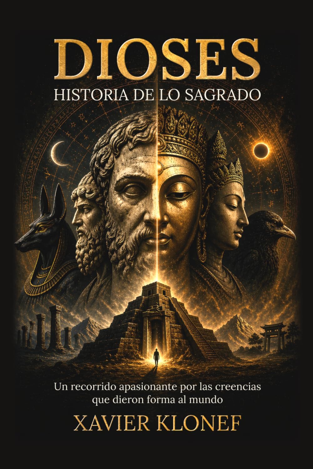 Dioses: Historia de lo sagrado