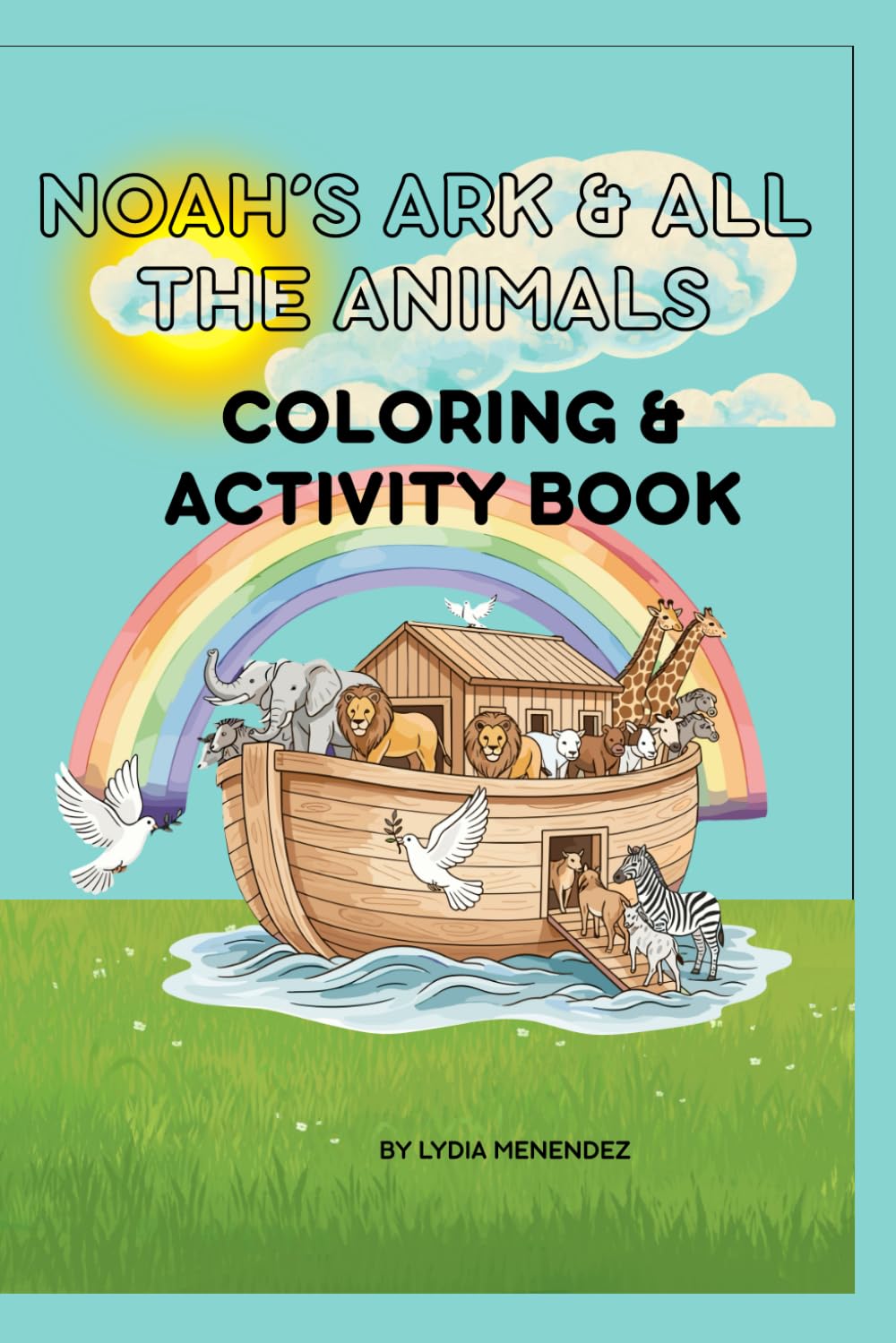 Noah's Ark & All the Animals