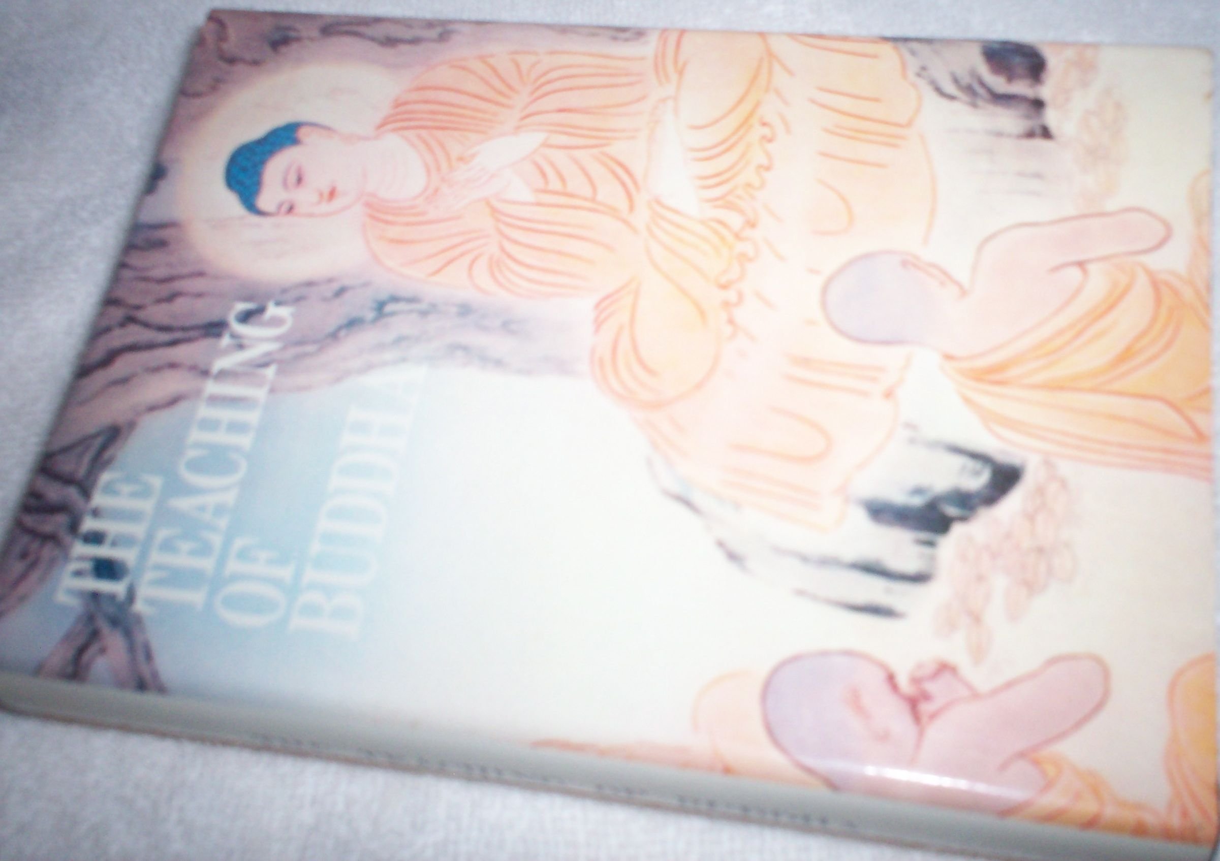 The teaching of Buddha [Hardcover] Buddha - PT02