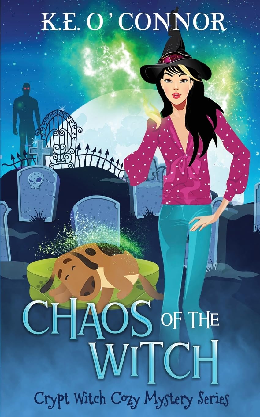 Chaos of the Witch: 16 (Crypt Witch Cozy Mystery Series)
