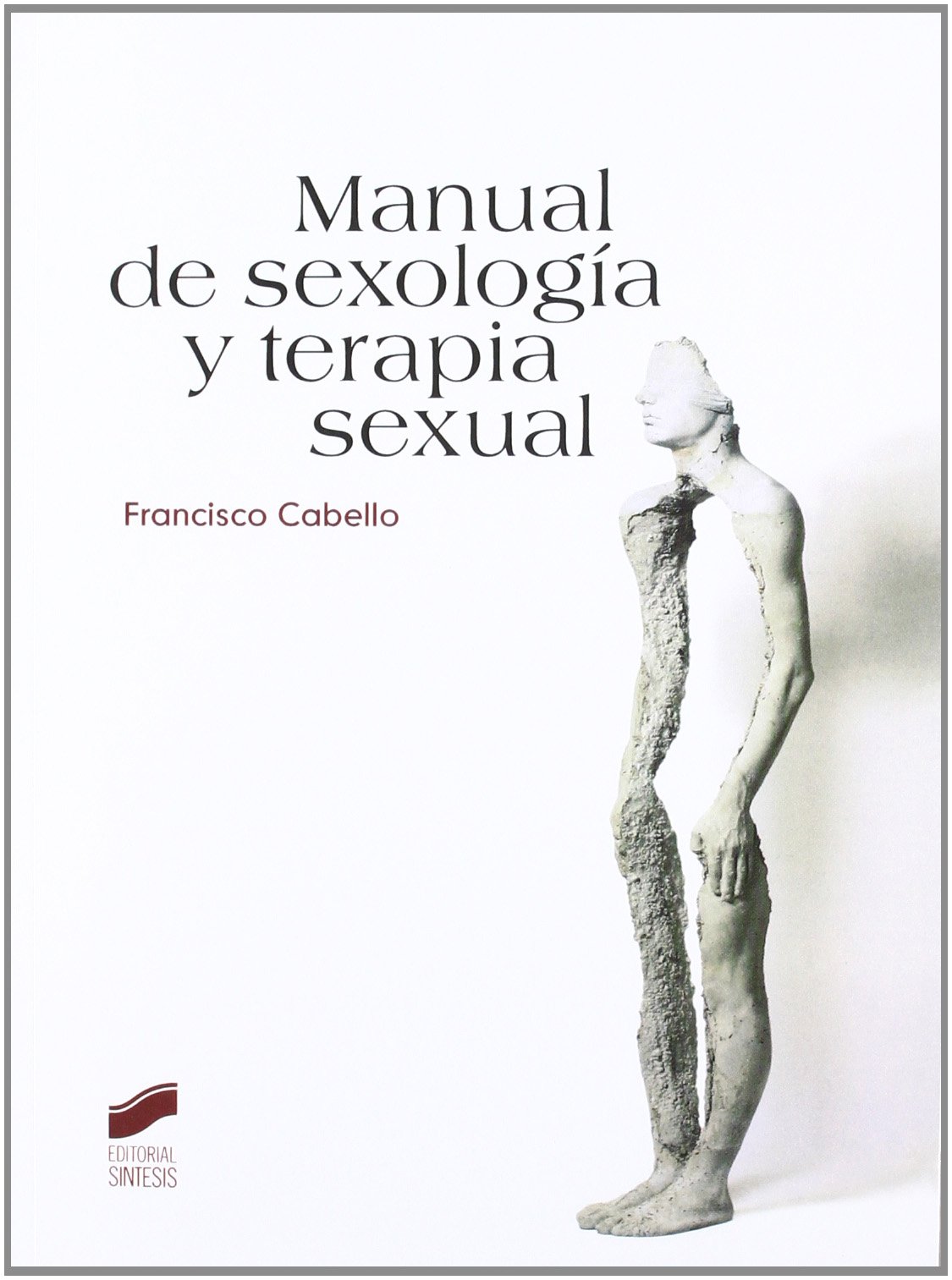 Manual de sexología y terapia sexual (SIN COLECCION)