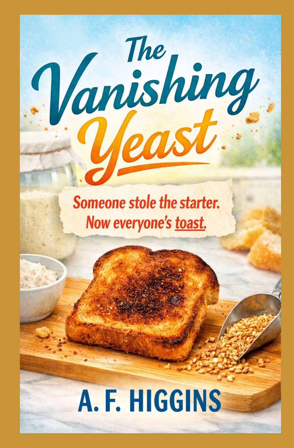 The Vanishing Yeast (Brine and Brioche Mysteries)