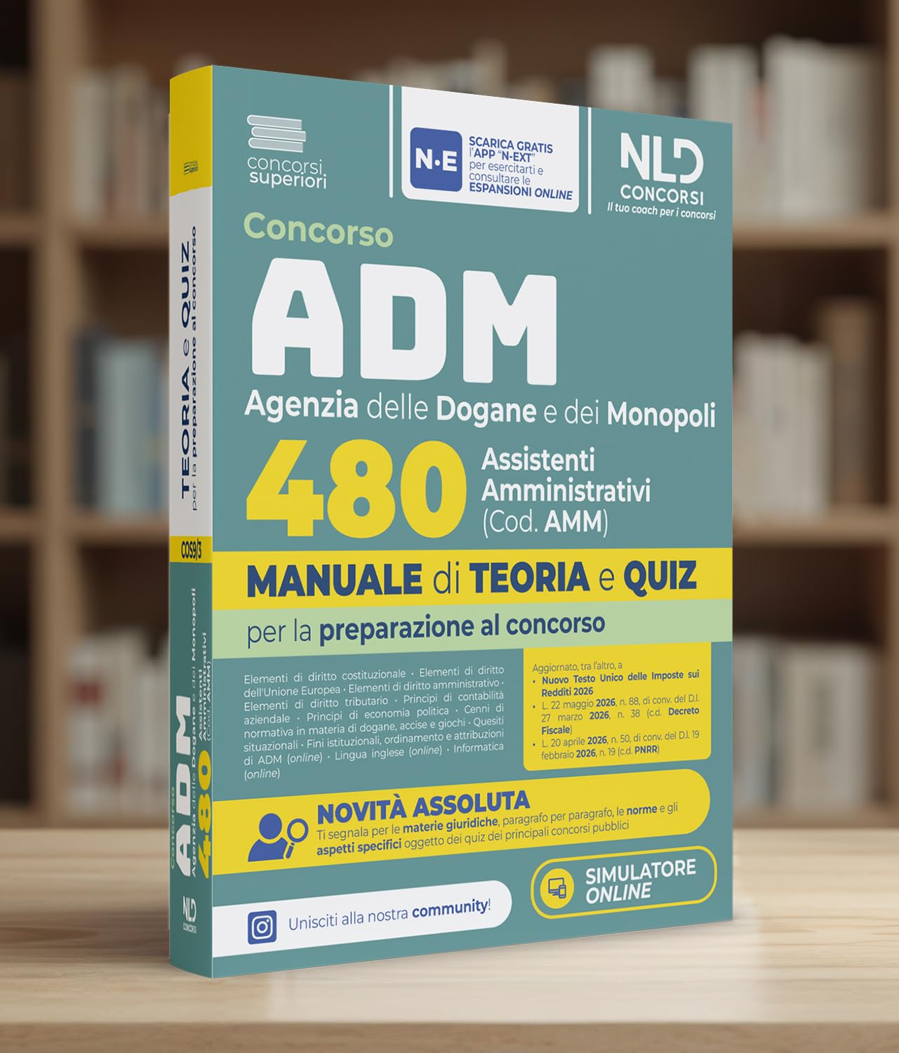 Concorso ADM Agenzia delle Dogane e dei Monopoli 480 Assistenti Amministrativi. Manuale di teoria e quiz 2026. Nuova ediz.