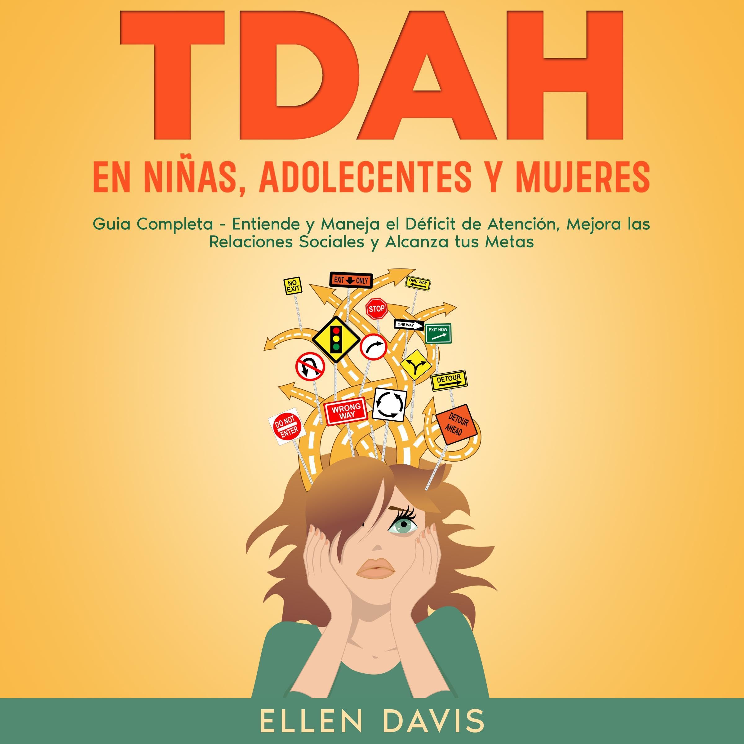 TDAH en Niñas, Adolecentes y Mujeres [ADHD in Girls, Adolescents and Women]