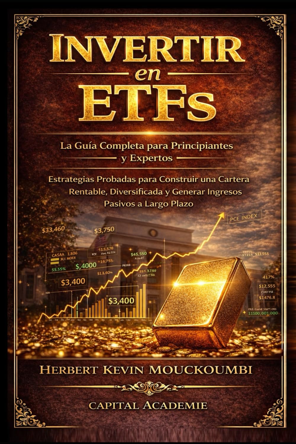 Invertir en ETFs: La Guía Completa para Principiantes y Expertos – Estrategias Probadas para Construir una Cartera Rentable, Diversificada y Generar ... en el S&P 500, Nasdaq y ETFs apalanca)