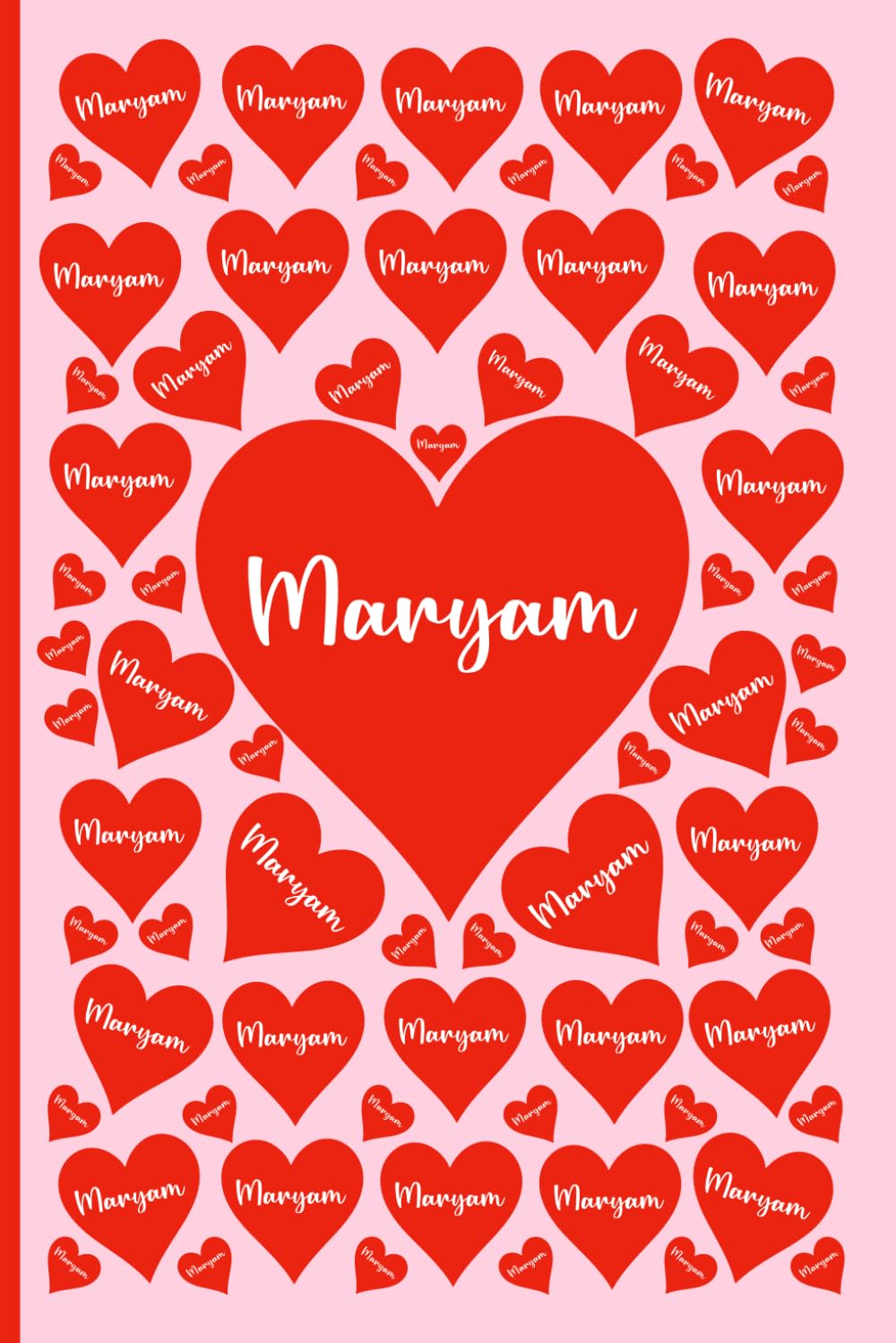 MARYAM PERSONALIZED NAME GIFTS: Beautiful Name Journal For Kids, Teenagers and Adults