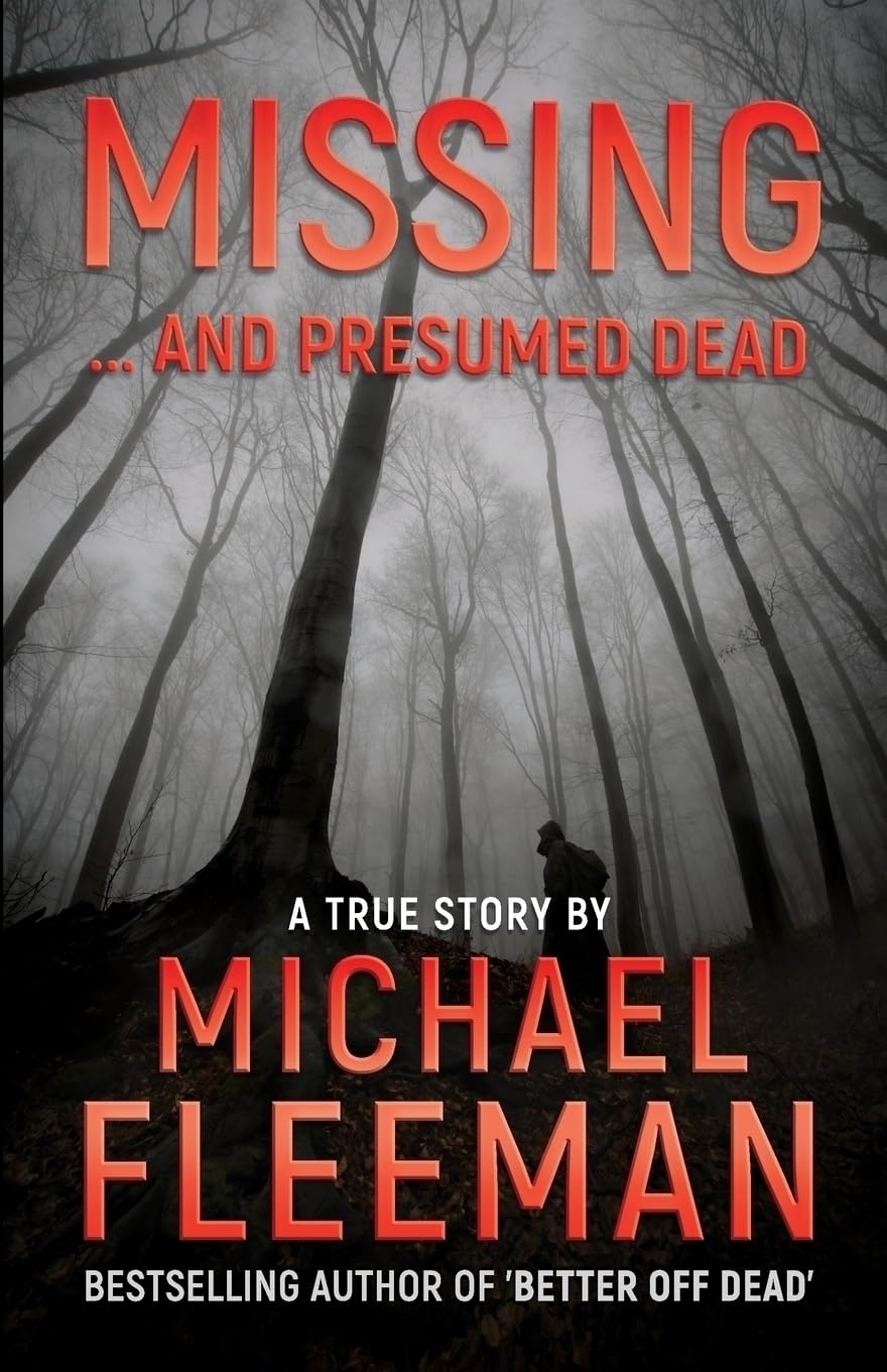 MISSING ... AND PRESUMED DEAD
