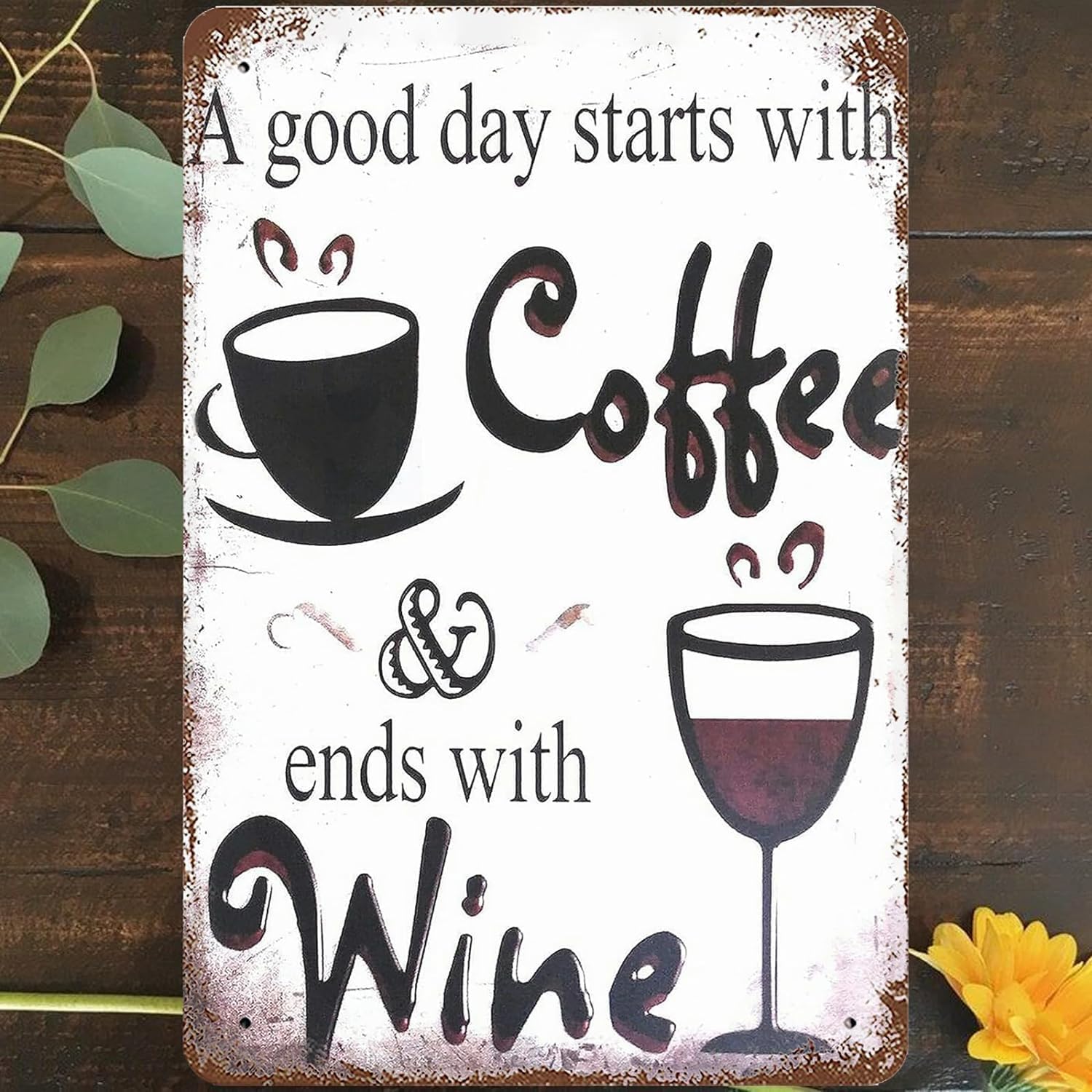 Kwqdozf Tin Sign-6 8X12 Inch A Good Day Starts With Coffee And Ends With Wine Vintage Metal