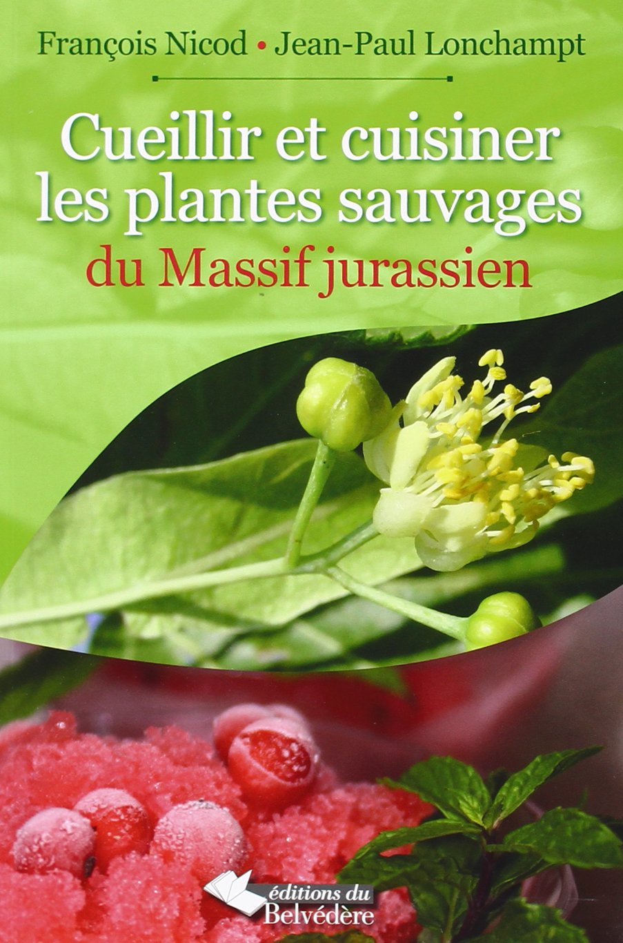Cueillir et cuisiner les plantes sauvages