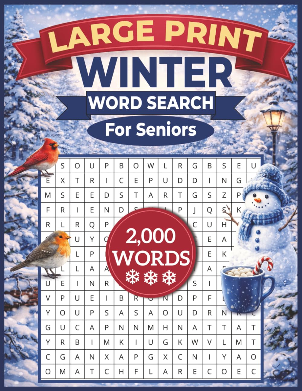 LARGE PRINT WINTER WORD SEARCH FOR SENIORS: 2,000 Terms to Find — 100 Easy Grids for Relaxation and Memory (Large Print Easy Word Search Puzzles for Seniors)