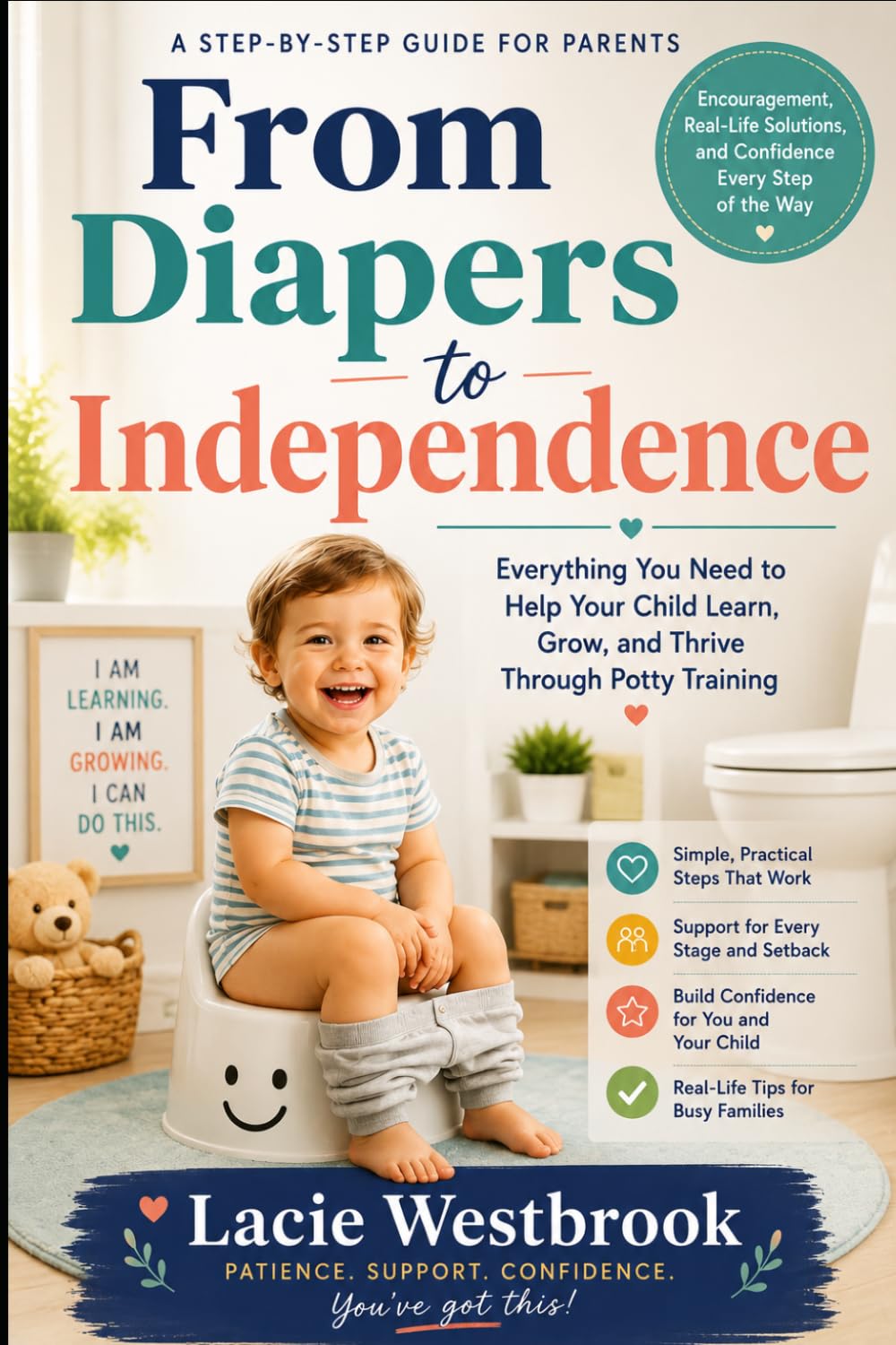 From Diapers to Independence: A Parent’s Guide to Gentle, Confident Potty Training