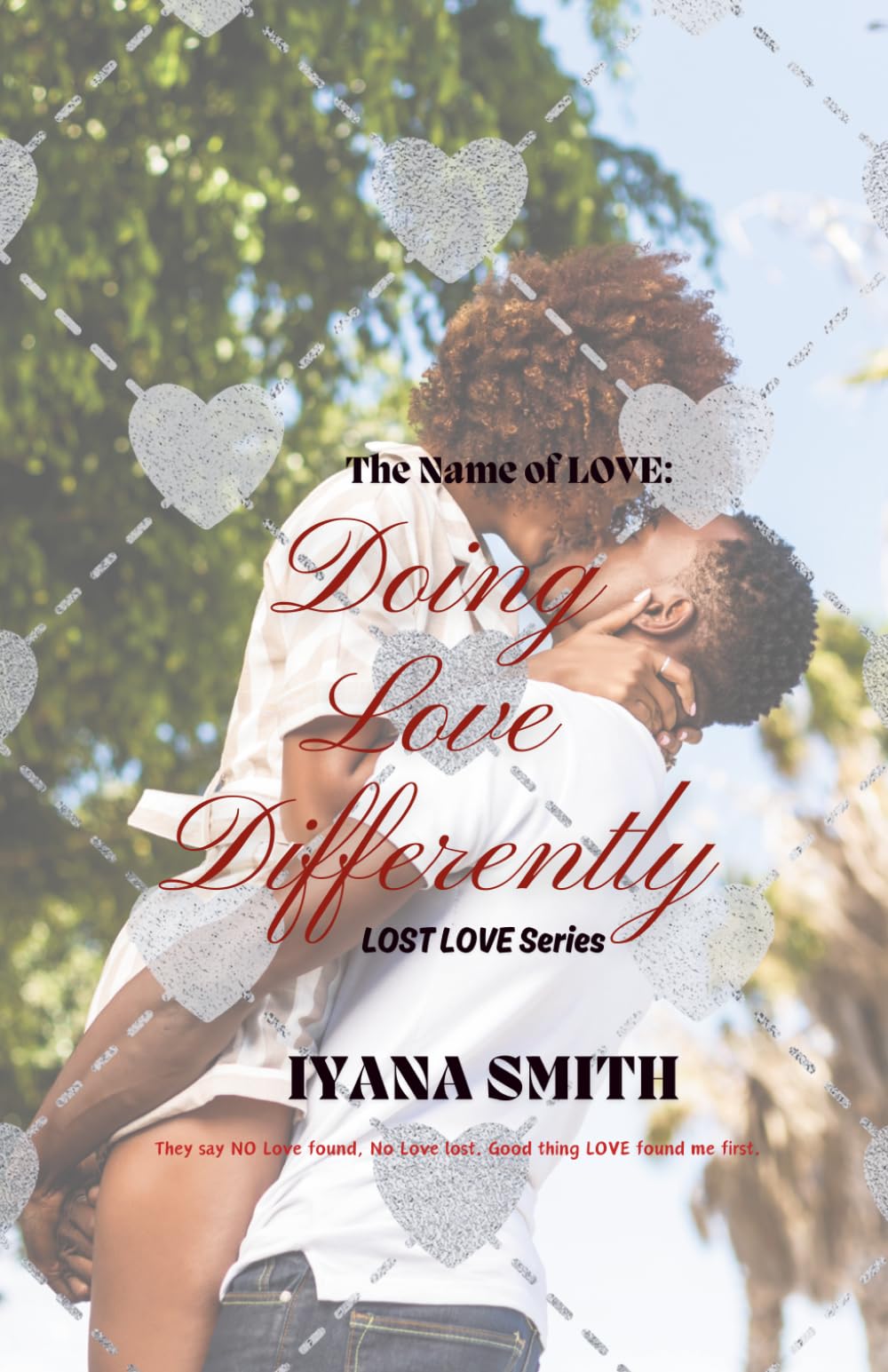Doing Love Differently (Lost Love Series)