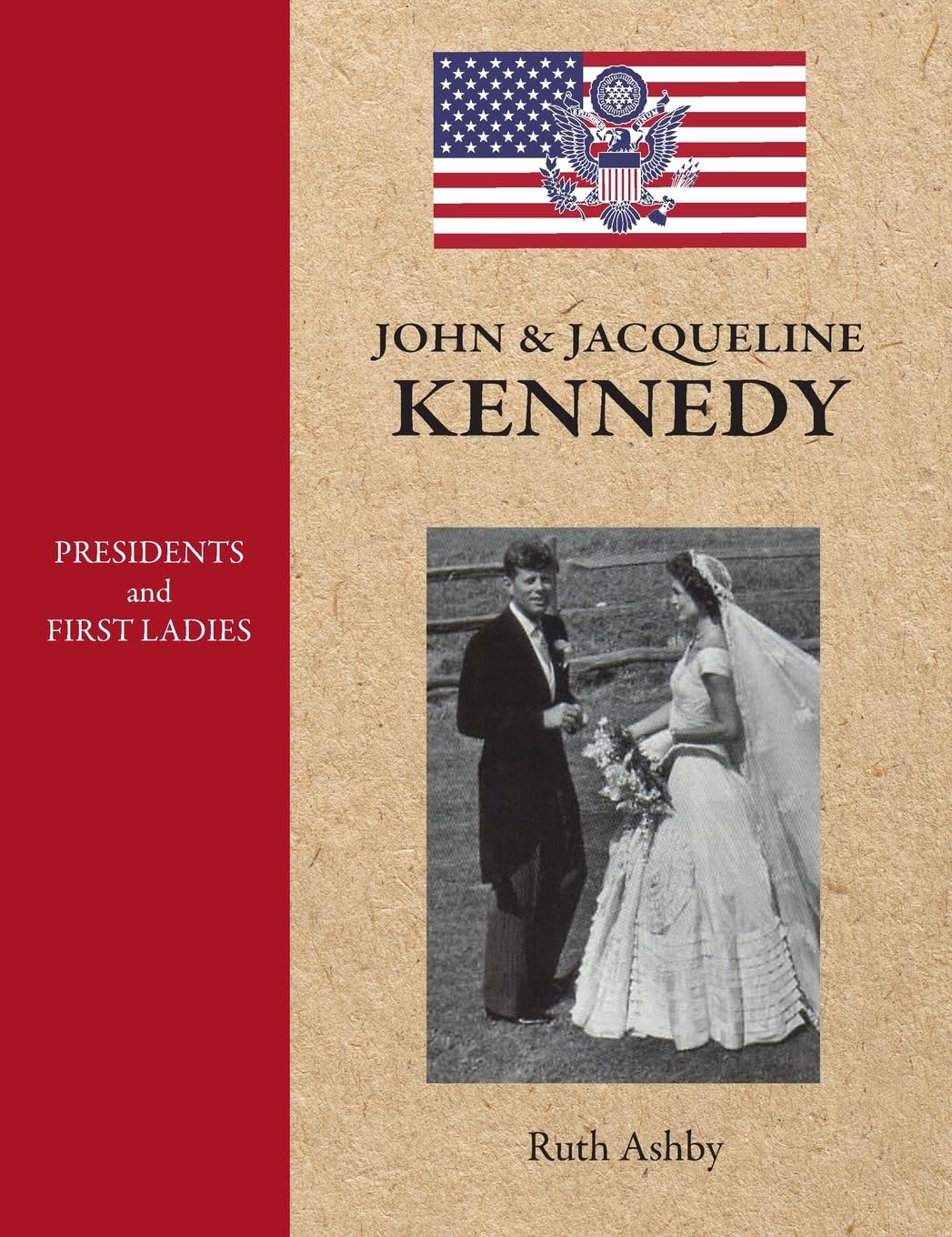 Presidents and First Ladies-John & Jacqueline Kennedy: 35
