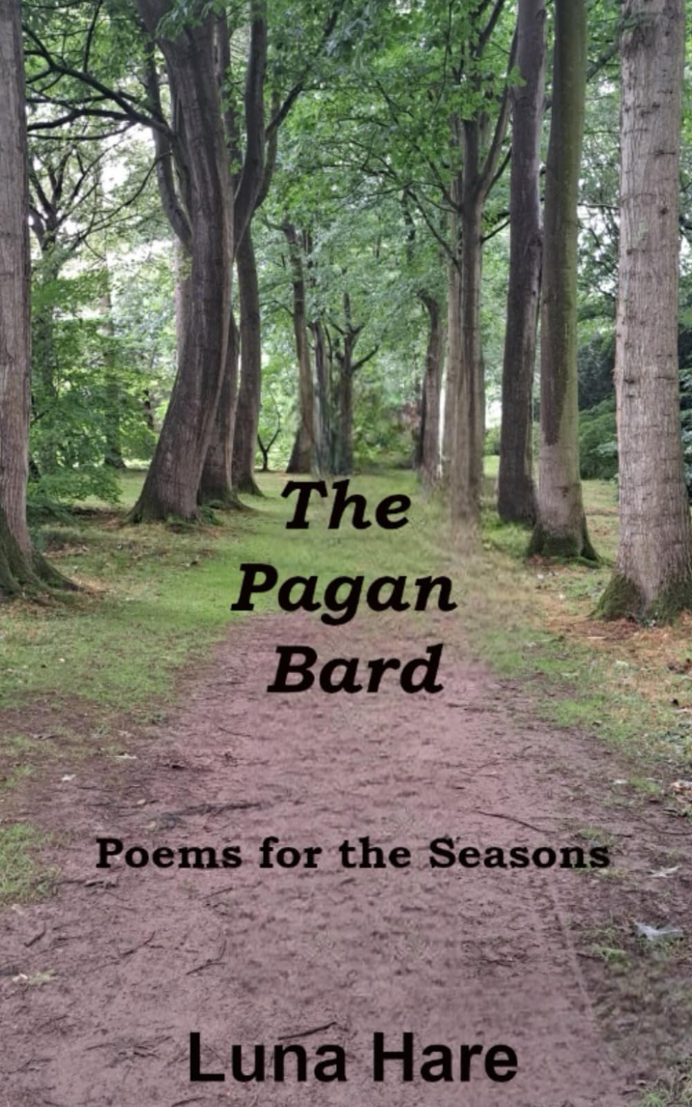 The Pagan Bard: Poems for the Seasons