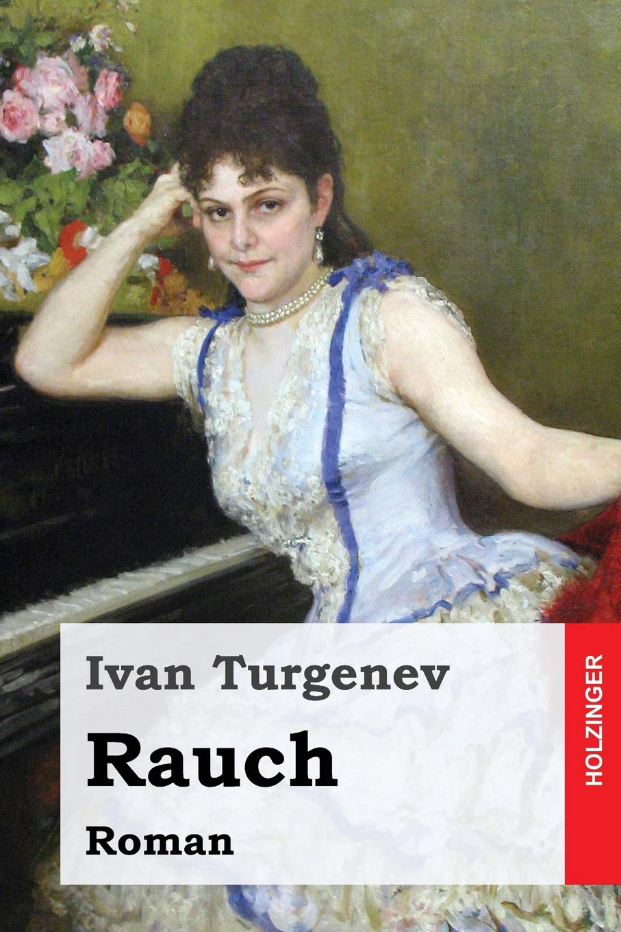 Rauch: Roman : Turgenev, Ivan, von Lankenau, H.: Amazon.de: Bücher